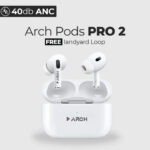 ARCH Pods Pro 2 ANC TWS Earbuds with 40H Battery & Spatial Audio